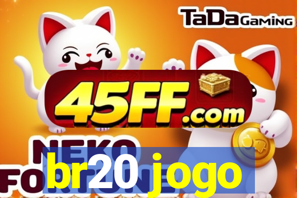 br20 jogo